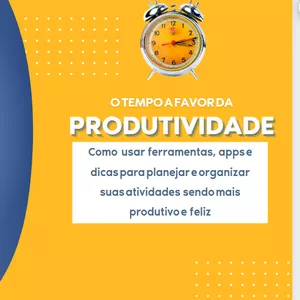 Imagem de capa para o Curso online O Tempo a Favor da Produtividade