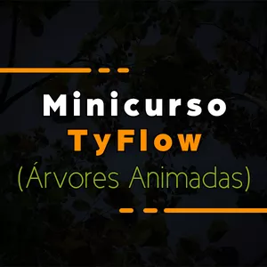 Imagem de capa para o Curso online Minicurso Árvores Animadas (TyFlow)