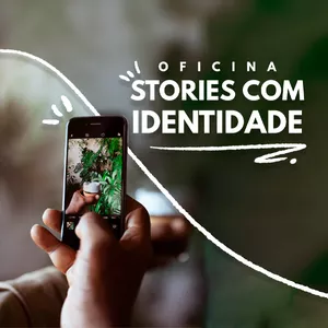 Imagem de capa para o Evento presencial Oficina Stories com Identidade 