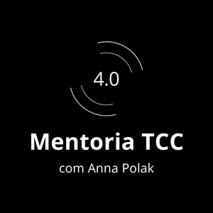 Imagem de capa para o Curso online Mentoria TCC 4.0 com Anna Polak