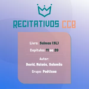 Imagem de capa para o Ebook Recitativos CCB para Impressão - Salmos do Capítulo 11 ao 20