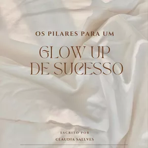 Imagem de capa para o Ebook Glow Up de Sucesso