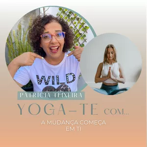 Imagem de capa para o Curso online Yoga-te com Patrícia Teixeira