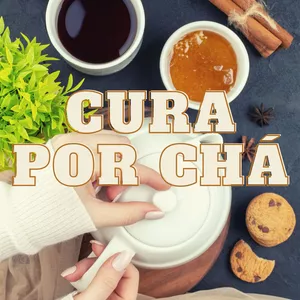 Imagem de capa para o Ebook Cura por chá