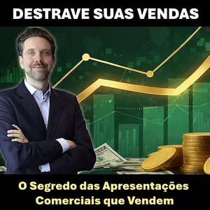 Imagem do curso Destrave Suas Vendas - O Segredo das Apresentações Comerciais que Vendem