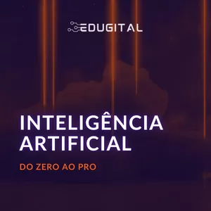 Imagem de capa para o Curso online Inteligências Artificiais  do Zero ao Pro