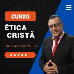 Imagem de capa para o Curso online CURSO DE ÉTICA CRISTÃ