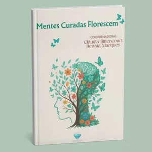 Imagem de capa para o Ebook MENTES CURADAS FLORESCEM