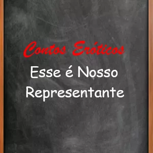 Imagem de capa para o Ebook Conto Erótico - Esse É Nosso Representante