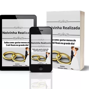 Imagem de capa para o Ebook Noivinha Realizada (Descubra como casar por menos de 3mil reais)