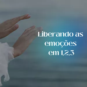 Imagem de capa para o Curso online Liberando as emoções em 1,2,3