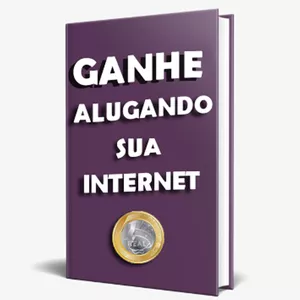 Imagem de capa para o Ebook COMO GANHAR DINHEIRO ALUGANDO SUA INTERNET