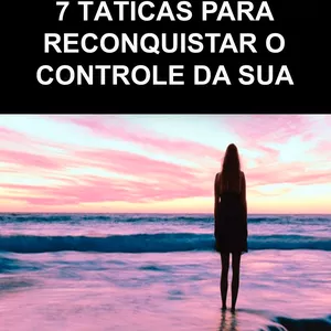 Imagem de capa para o Ebook Ansiedade. O Inimigo Silencioso, Aprenda 7 Táticas para Reconquistar o Controle da sua Vida