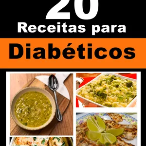 Imagem de capa para o Ebook 20 Receitas para Diabeticos