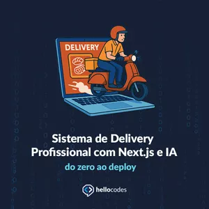Imagem de capa para o Curso online Sistema de Delivery Profissional com Next.js e IA: do zero ao deploy