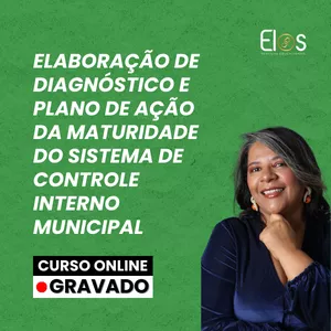 Imagem do curso Elaboração de Diagnóstico e Plano de Ação da maturidade do sistema de controle interno municipal