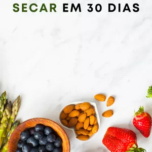 Imagem de capa para o Ebook Receitas para secar em 30 dias!! 🍎