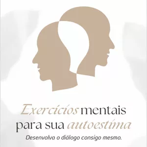 Imagem de capa para o Ebook Exercícios Mentais para sua Autoestima