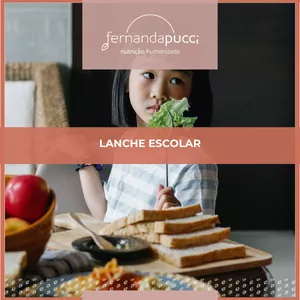 Cover image for Ebook Lanche Escolar - Crianças e Adolescentes - Fernanda Pucci Nutrição Humanizada