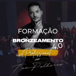 Formação em Bronzeamento 4.0 - Profissional