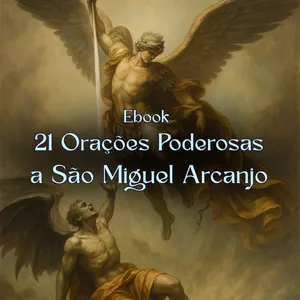 Imagem de capa para o Ebook Ebook 21 Orações Poderosas a São Miguel Arcanjo