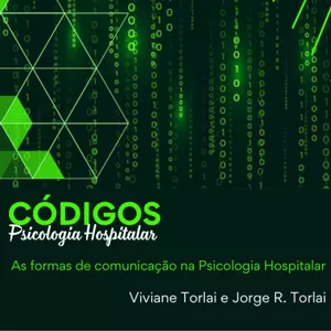 Imagem de capa para o Curso online CÓDIGOS - As formas de comunicação na Psicologia Hospitalar