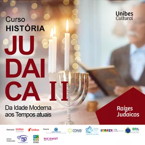 Imagem de capa para o Curso online História Judaica II - Da Idade Moderna aos Tempos atuais com Prof Dr. Gabriel Steinberg