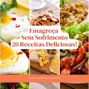 Imagem de capa para o Ebook Como Emagrecer Sem Sofrimento 20 Receitas Deliciosas