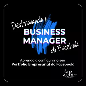 Imagem do curso Curso Desbravando o Business Manager do Facebook