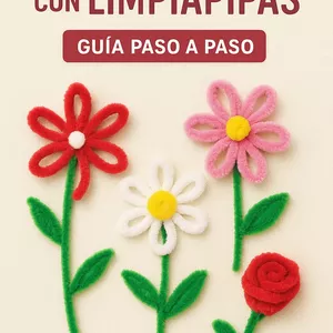 Imagen de portada para Ebook Guía Completa: Flores Artesanales con Limpiapipas
