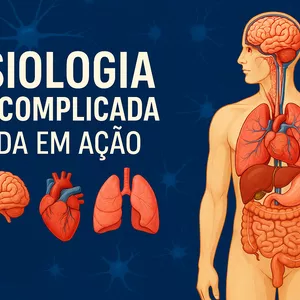 Imagem de capa para o Curso online Fisiologia Descomplicada - Vida em Ação