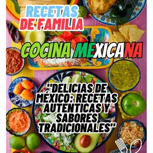 Imagen de portada para Ebook Delicias de Mexico: 100 recetas autenticas y sabores tradicionales