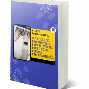 Imagem de capa para o Ebook Caixa de ferramentas de produtividade para elevar seu foco e dizer adeus à procrastinação.