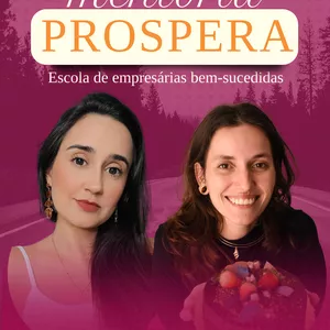 Imagem de capa para o Curso online Mentoria Prospera: Escola de empresárias bem sucedidas