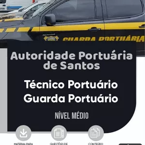 Imagem de capa para o Ebook Apostila Autoridade Portuária de Santos 2024 - Guarda Portuário