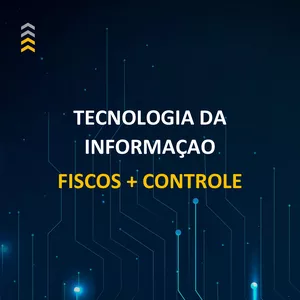 Imagem de capa para o Curso online Tecnologia da Informação (TI) Fiscos e Controle - Resumo Esquematizado