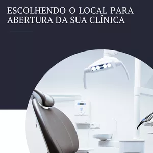 Imagem de capa para o Ebook Escolha do espaço para abertura de Clínica ou Consultório