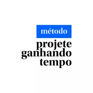 Imagem de capa para o Curso online MÉTODO PROJETE GANHANDO TEMPO