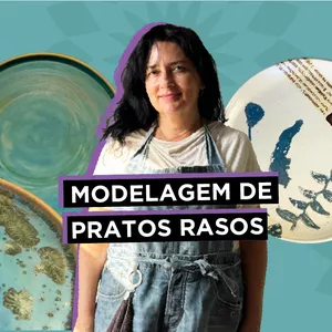 Imagem de capa para o Curso online Modelagem de Pratos Rasos