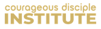Courageous Disciple Institute 