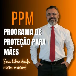 Imagem de capa para o Curso online PPM Programa de Proteção para Mães - Guarda, Pensão e Visitas de Forma Simples!
