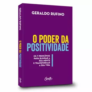 Imagem de capa para o Ebook O poder da positividade (Geraldo Rufino) (pdf)