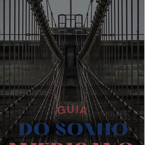 Imagem de capa para o Ebook GUIA DO SONHO AMERICANO