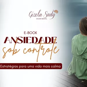 Imagem de capa para o Ebook Ansiedade Sob Controle 