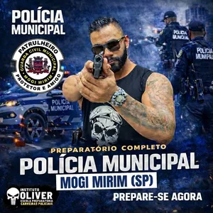 👮‍♂️ Preparatório Completo  GUARDA MUNICIPAL de Mogi Mirim - SP 👮‍♂️ GCM - Instituto Óliver