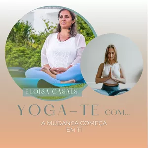 Imagem de capa para o Curso online Yoga-te com Eloisa Casals
