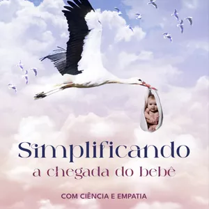 Imagem de capa para o Ebook Simplificando a Chegada do Bebê