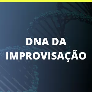 Imagem de capa para o Curso online DNA da Improvisação