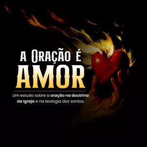 Imagem de capa para o Curso online A Oração é Amor