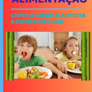 Imagem de capa para o Ebook AUTISMO E ALIMENTAÇÃO